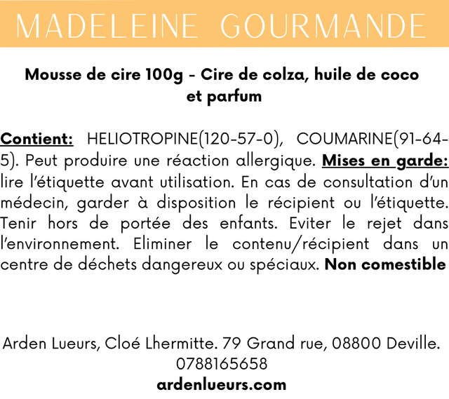Mousse de cire Madeleine gourmande